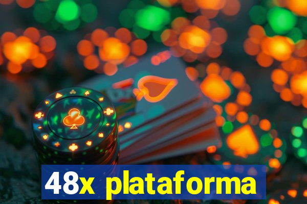 48x plataforma